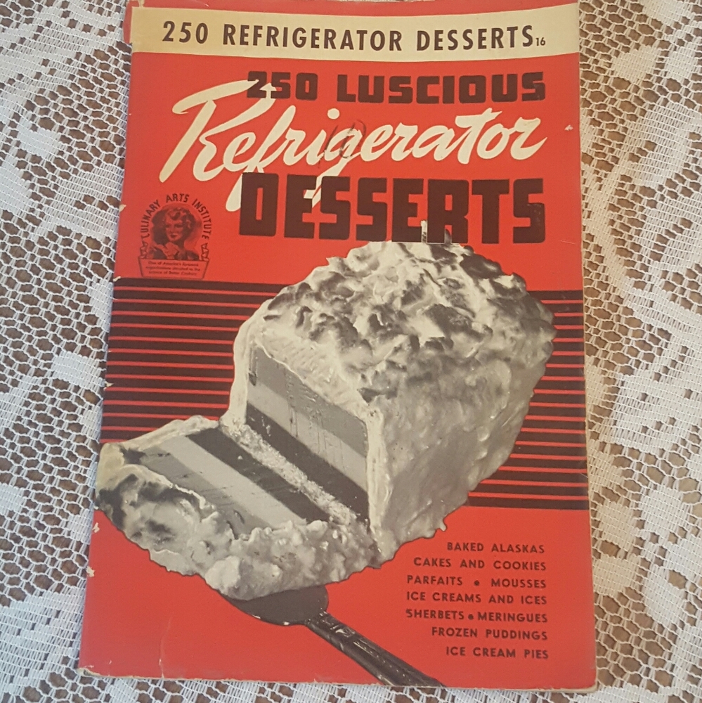 1941 - 250 LUSCIOUS REFRIGERATOR DESSERTS - VTG
